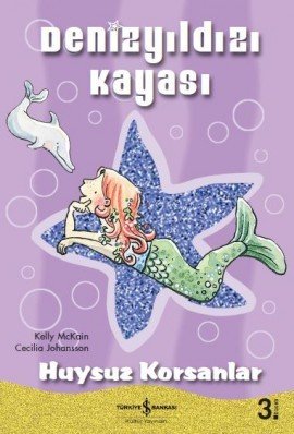 Denizyıldızı Kayası-Huysuz Korsanlar