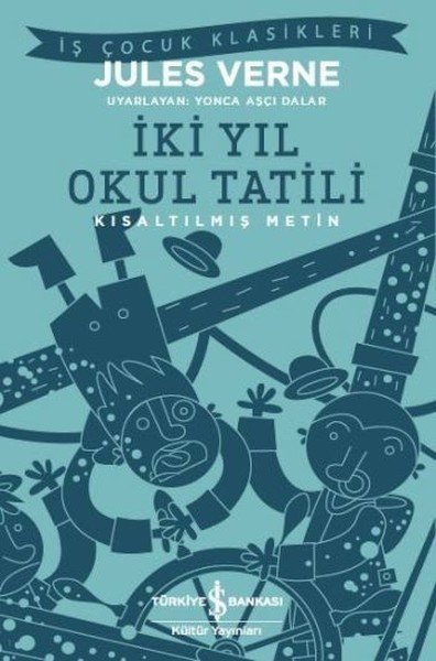İki Yıl Okul Tatili /