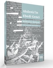 Akdeniz'in Ebedi Genci, Halikarnas Balıkçısı,