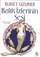 Balık İzlerinin Sesi /