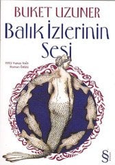 Balık İzlerinin Sesi,