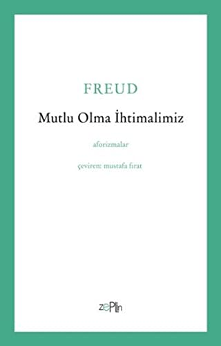 Mutlu Olma İhtimalimiz**
