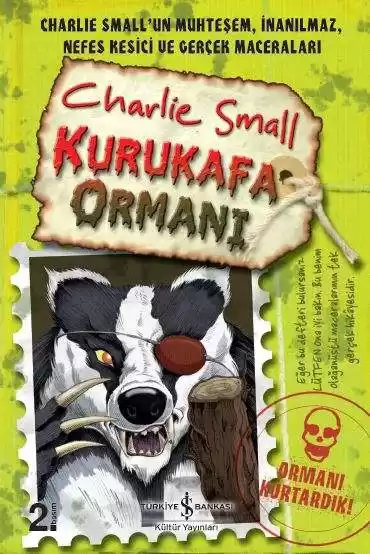 Charlie Small 8. Defter Kurukafa Ormanı