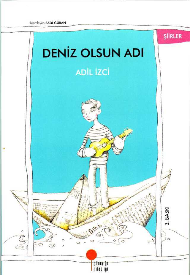Deniz Olsun Adı ,