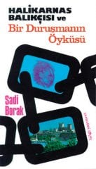 Halikarnas Balıkçısı ve Bir Duruşmanın Öyküsü,