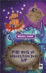 Piri Reis ve Göbeklitepe'deki Sır''