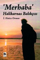 'Merhaba' Halikarnas Balıkçısı,