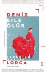Deniz Bile Ölür ''