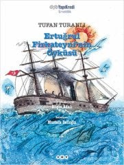 *Ertuğrul Firkateyni'nin Öyküsü