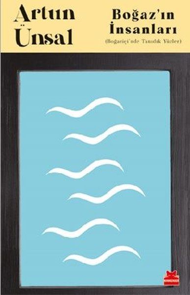 Boğaz'ın İnsanları - Boğaziçi'nde Tanıdık Yüzler,