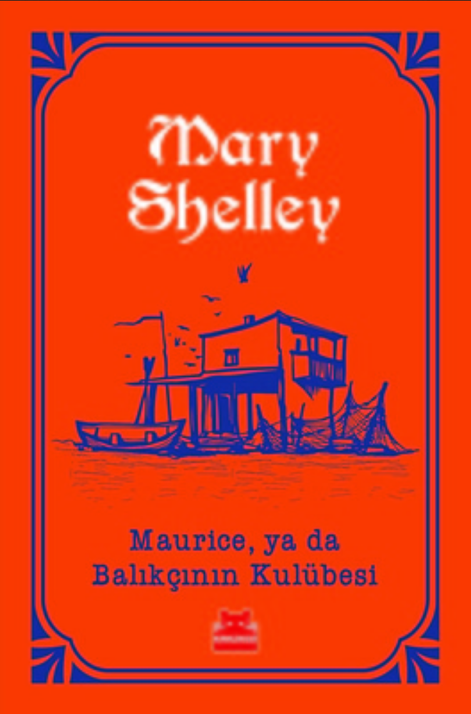 Maurice, ya da Balıkçının Kulübesi,