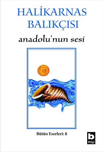 Halikarnas Balıkçısı Anadolu'nun Sesi (8),
