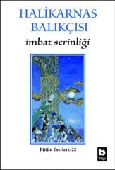 Halikarnas Balıkçısı  İmbat Serinliği(22) /