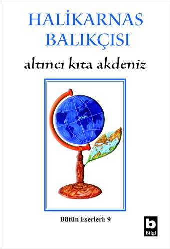 Halikarnas Balıkçısı Altıncı Kıta Akdeniz(9)