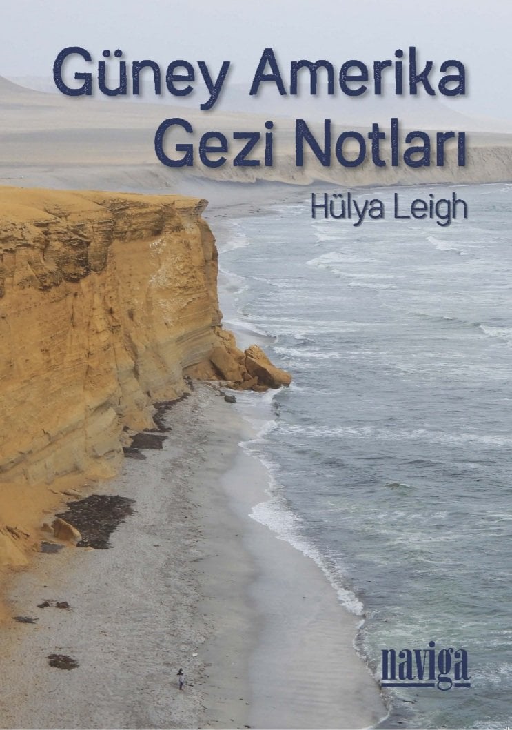 Güney Amerika Gezi Notları