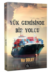 Yük Gemisinde Bir Yolcu - 50 Günde Güney Amerika