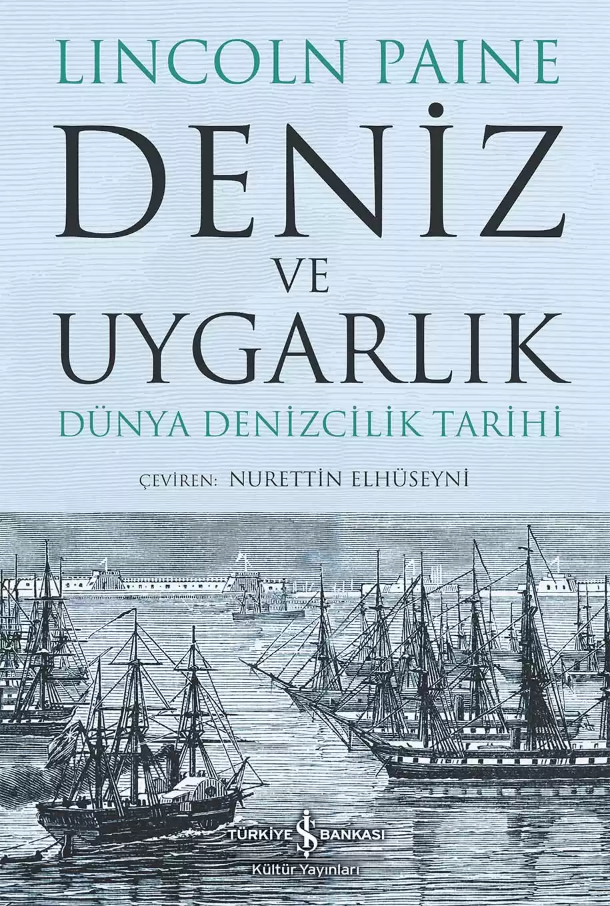 Deniz ve Uygarlık, Dünya Denizcilik Tarihi,