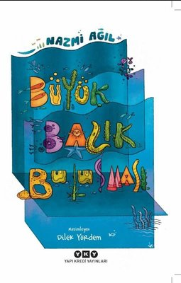 Büyük Balık Buluşması,