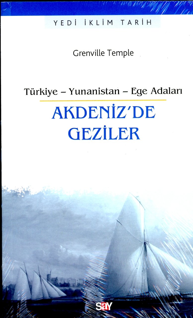 Akdeniz'de Geziler-Türkiye, Yunanistan, Ege Adaları,