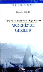 Akdeniz'de Geziler-Türkiye, Yunanistan, Ege Adaları/