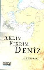 Aklım Fikrim Deniz .,