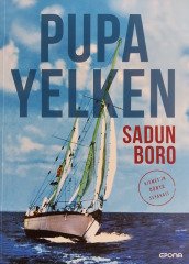 Pupa Yelken - Kısmet'in Dünya Seyahati