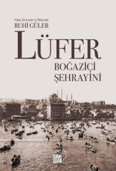 Lüfer: Boğaziçi Şehrayini,