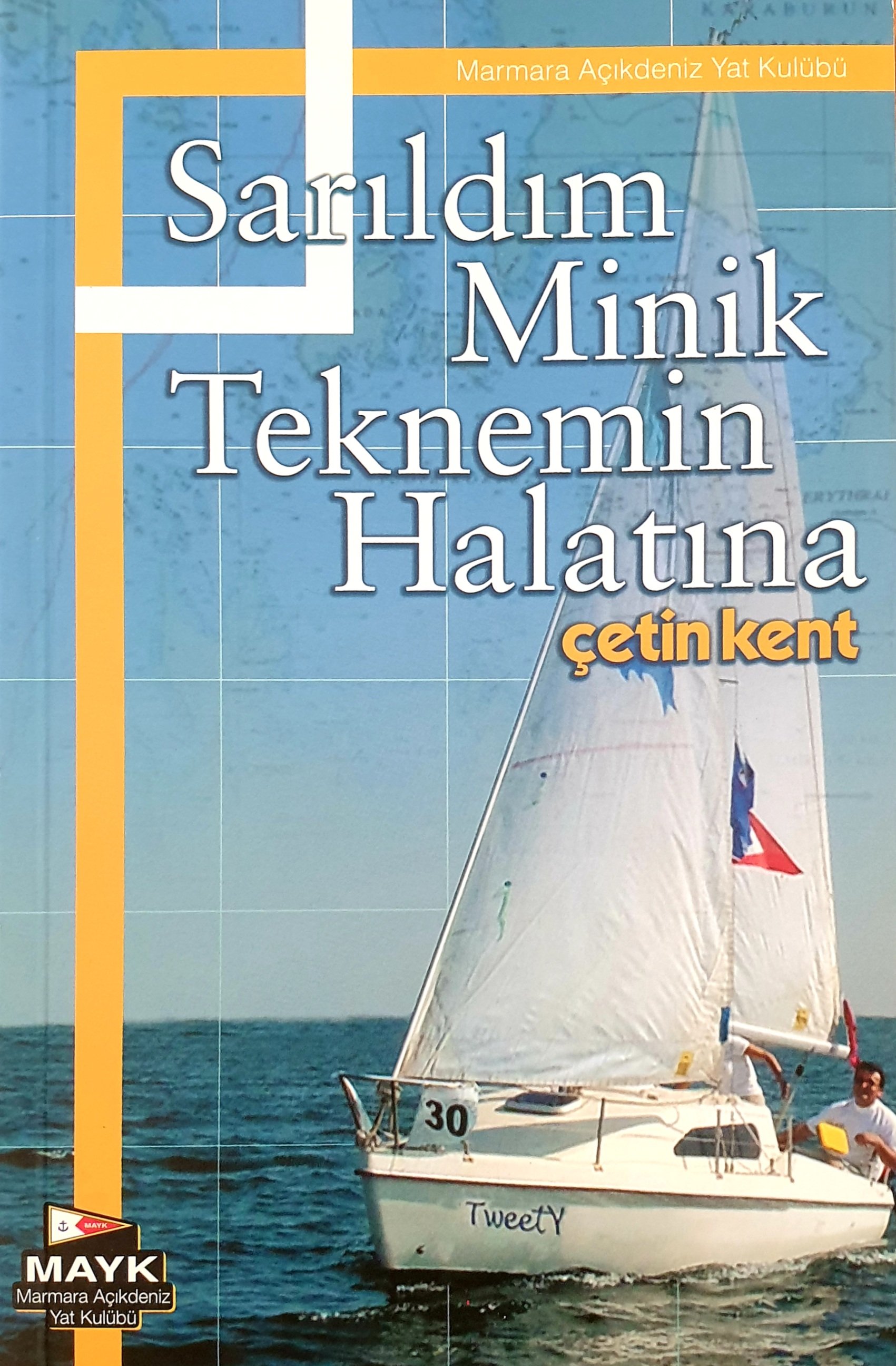 Sarıldım Minik Teknemin Halatına