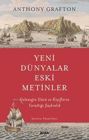 Yeni Dünyalar Eski Metinler