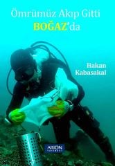 Ömrümüz Akıp Gitti Boğaz'da