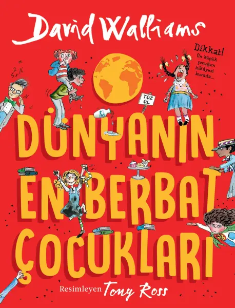 Dünyanın En Berbat Çocukları