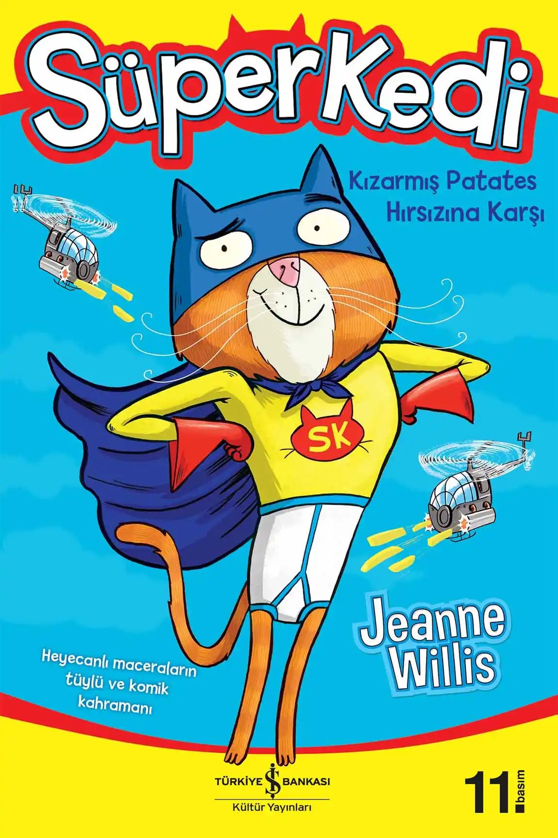 Süper Kedi Kızarmış Patates Hırsızına Karşı,