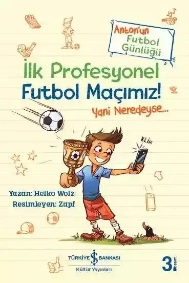 İlk Profesyonel Futbol Maçımız! – Anton’un Futbol Günlüğü,